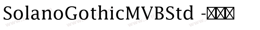 SolanoGothicMVBStd 字体转换